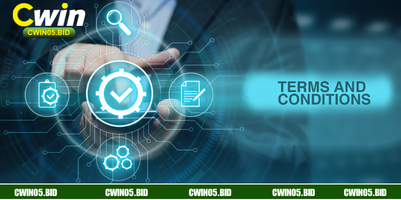 Điều khoản và điều kiện tại CWIN giúp tân binh gia nhập giải trí đúng cách