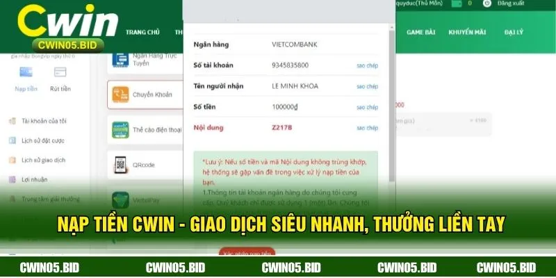 Nạp Tiền CWIN - Giao Dịch Siêu Nhanh, Thưởng Liền Tay 